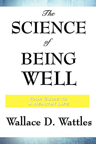 Stock image for The Science of Being Well for sale by Chiron Media