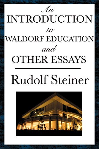 Stock image for An Introduction to Waldorf Education and Other Essays for sale by Chiron Media