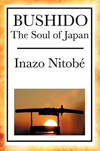 9781604593655: Bushido: The Soul of Japan