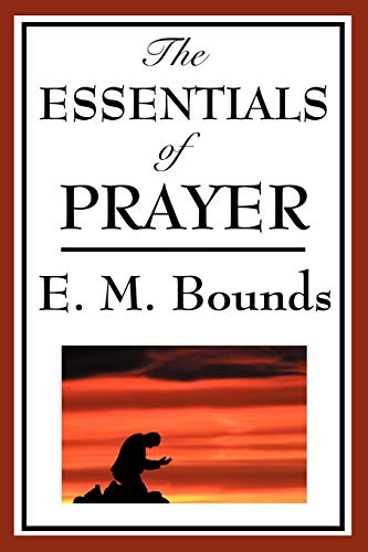 9781604593778: The Essentials of Prayer