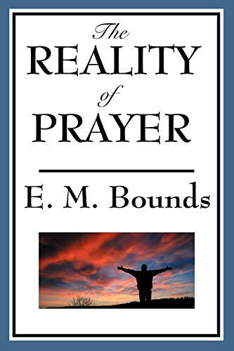 Stock image for The Reality of Prayer for sale by Chiron Media