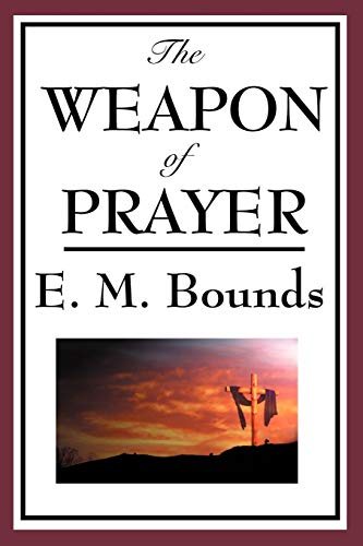 Stock image for The Weapon of Prayer for sale by Chiron Media