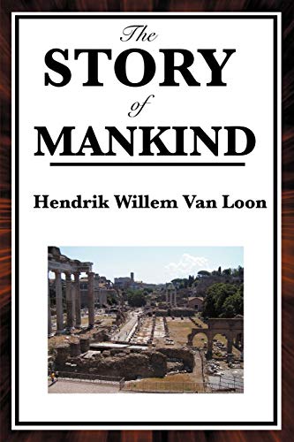 Beispielbild fr The Story of Mankind zum Verkauf von Half Price Books Inc.