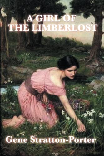 Stock image for A Girl of the Limberlost for sale by Chiron Media