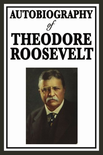 Stock image for Autobiography of Theodore Roosevelt for sale by WorldofBooks