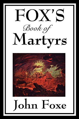 Imagen de archivo de Fox's Book of Martyrs a la venta por SecondSale