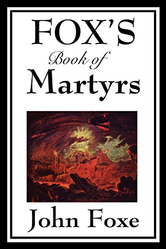 Stock image for Fox's Book of Martyrs for sale by SecondSale
