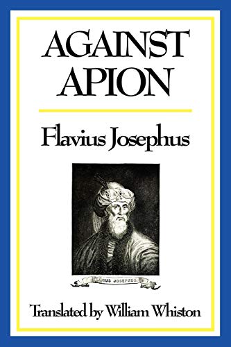 9781604597240: Against Apion