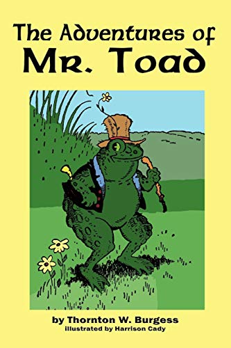 9781604597554: The Adventures of Old Mr. Toad