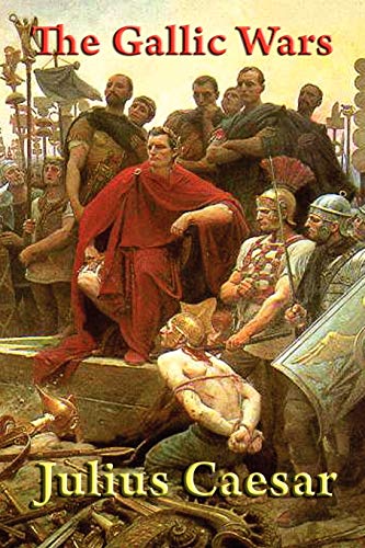 9781604597622: The Gallic Wars