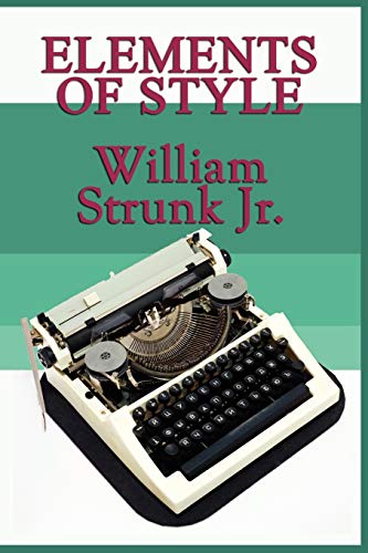 Stock image for The Elements of Style for sale by Better World Books