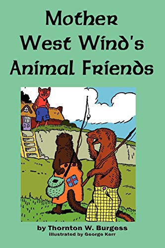 9781604598001: Mother West Wind's Animal Friends