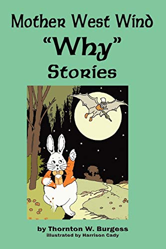 9781604598025: Mother West Wind 'Why' Stories