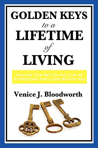 Beispielbild fr Golden Keys to a Lifetime of Living zum Verkauf von GF Books, Inc.