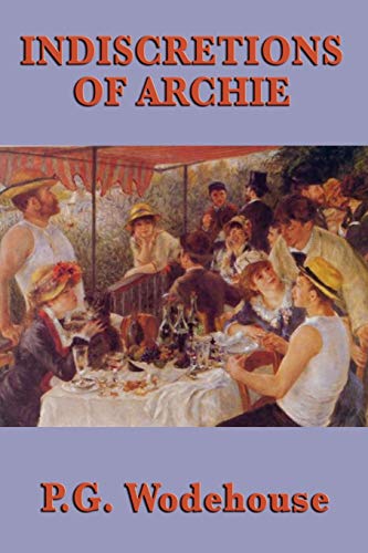 Stock image for Indiscretions of Archie for sale by Irish Booksellers