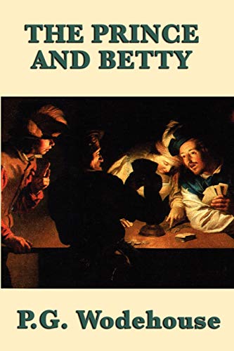 9781604598353: The Prince and Betty