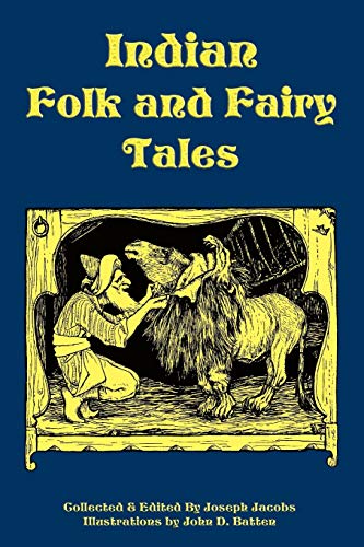 Indian Folk and Fairy Tales - Joseph Jacobs, John D. Batten