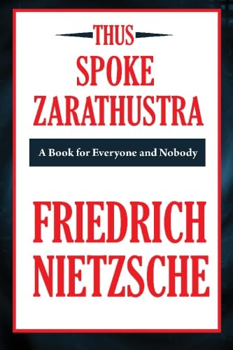 Beispielbild fr Thus Spoke Zarathustra (A Thrifty Book): A Book for All and None zum Verkauf von Better World Books