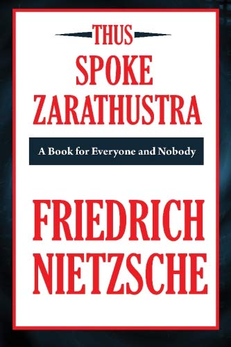 Imagen de archivo de Thus Spoke Zarathustra (A Thrifty Book): A Book for All and None a la venta por HPB-Emerald