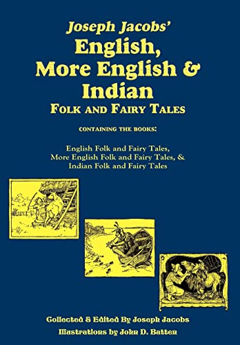 9781604599039: Joseph Jacobs' English, More English, and Indian Folk and Fairy Tales, Batten