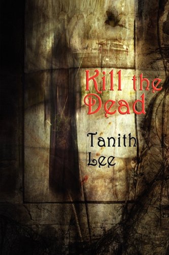 9781604599428: Kill the Dead