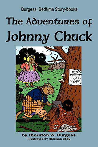 Imagen de archivo de The Adventures of Johnny Chuck a la venta por Better World Books Ltd