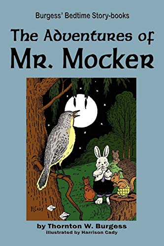 Stock image for The Adventures of Mr. Mocker for sale by Vashon Island Books