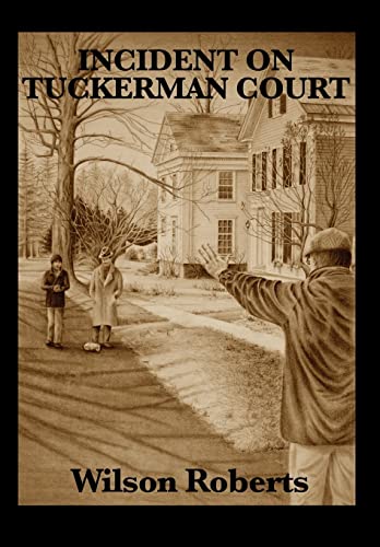 Stock image for Incident on Tuckerman Court for sale by Hippo Books