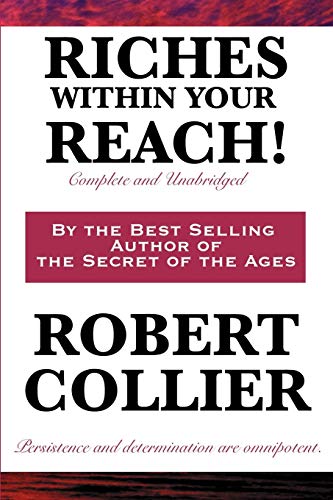 Beispielbild fr Riches Within Your Reach! Complete and Unabridged zum Verkauf von WorldofBooks