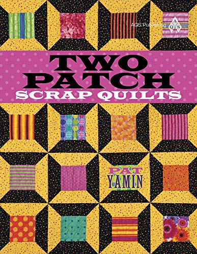 Imagen de archivo de Two Patch Scrap Quilts a la venta por Better World Books