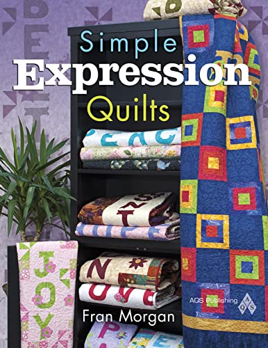 Beispielbild fr Simple Expression Quilts zum Verkauf von Buchpark