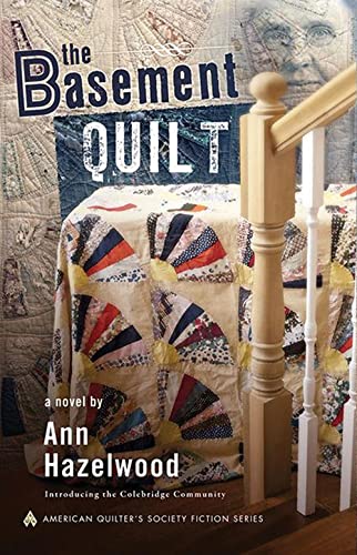 Beispielbild fr The Basement Quilt: Colebridge Community Series Book 1 of 7 zum Verkauf von WorldofBooks