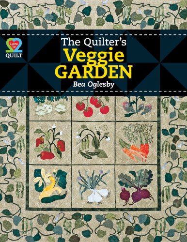 Imagen de archivo de The Quilter's Veggie Garden (Love to Quilt) a la venta por HPB-Diamond