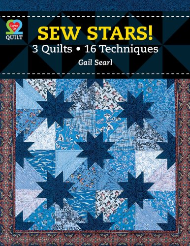 Stock image for Sew Stars! 3 Quilts, 16 Techniques for sale by HPB-Emerald