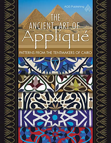 9781604601046: The Ancient Art of Applique Patterns from the Tentmaker of Cairo