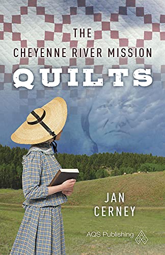 Stock image for The Cheyenne River Mission Quilts for sale by Jenson Books Inc