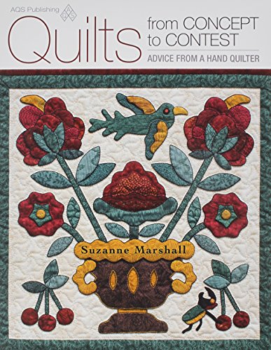 Stock image for Quilts from Concept to Contest - Advice from a Hand Quilter for sale by Wonder Book