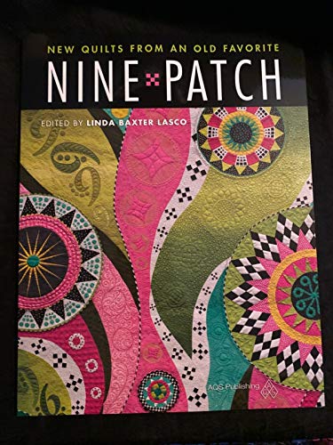9781604601800: Nine Patch - New Quilts from an Old Favorite