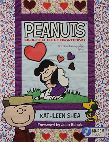 Stock image for PEANUTS ? Quilted Celebrations for sale by SecondSale