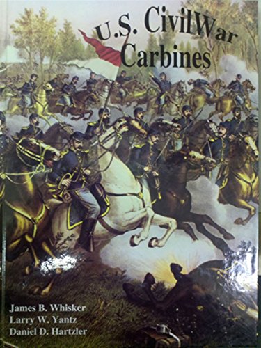 Beispielbild fr U. S. Civil War Carbines zum Verkauf von Metakomet Books