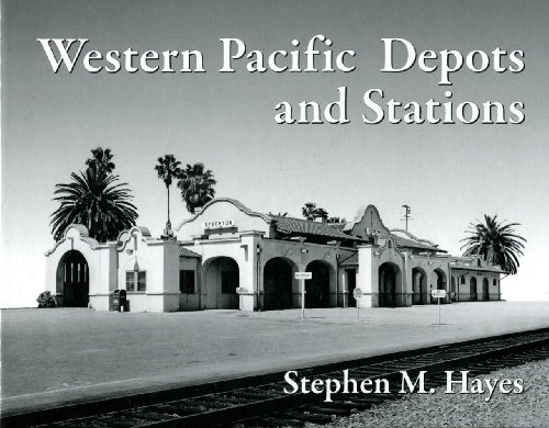 9781604618808: Western Pacific Depots and Stations