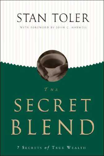 9781604622638: The Secret Blend: 7 Secrets of True Wealth