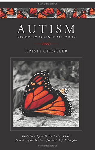 Beispielbild fr Autism: Recovery Against All Odds zum Verkauf von BooksRun