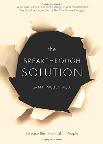 Stock image for The Breakthrough Solution: Release the Potential in People for sale by ThriftBooks-Dallas