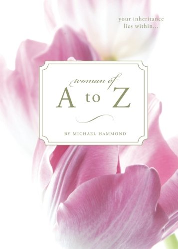 Woman of A to Z (9781604627268) by Michael Hammond
