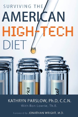 Surviving the American High-Tech Diet