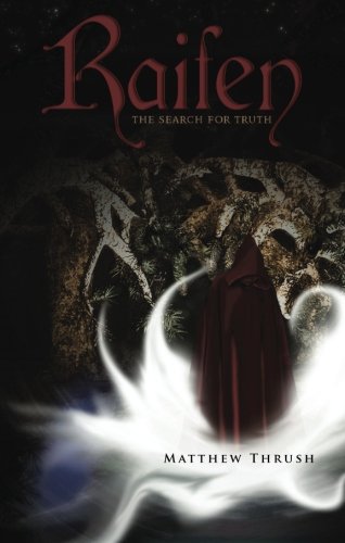 9781604629958: Raifen: The Search for Truth