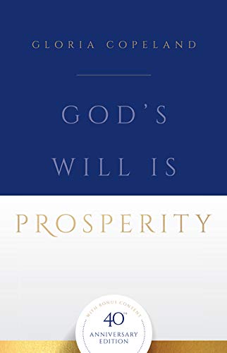 Imagen de archivo de Gods Will is prosperity 40th Anniversary Edition a la venta por Off The Shelf