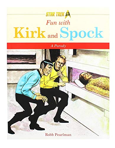 Beispielbild fr Fun with Kirk and Spock (Star Trek: A Parody) zum Verkauf von ThriftBooks-Dallas