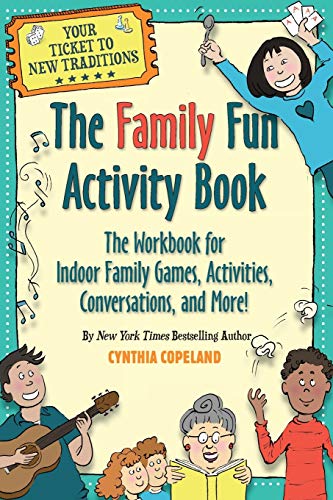 Stock image for The Family Fun Activity Book: The Workbook for Indoor Family Games, Activities, Conversations, and More! for sale by Chiron Media